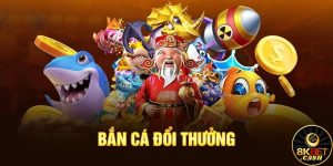 Giới thiệu chung về bắn cá 8KBET