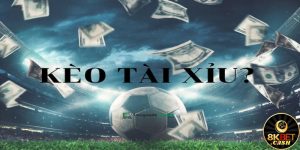 Sơ lược kèo tài xỉu tại cổng game 8kbet